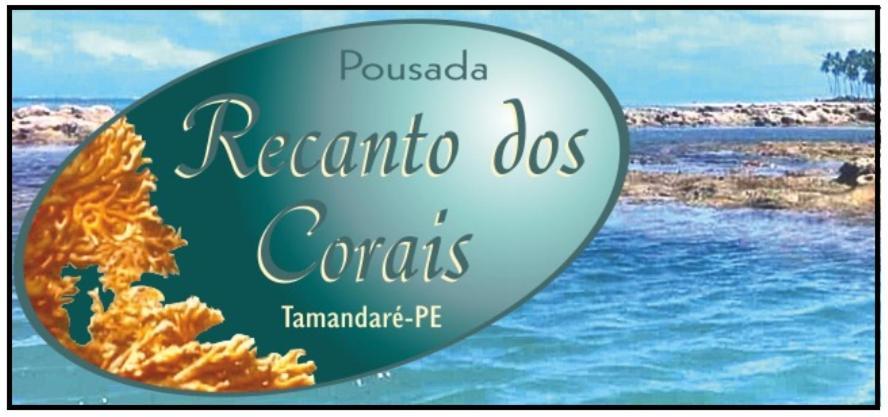 Pousada Recanto Dos Corais Tamandaré Exteriör bild